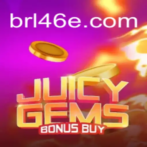 JuicyGemsBonusBuy: A Burst of Entertainment on 46E.COM Platform-Online Slots Brasil #1