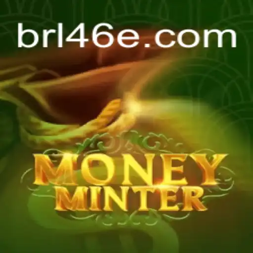 Discover the Thrilling Experience of MoneyMinter on 46E.COM