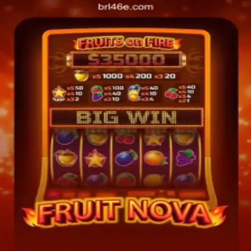 Exploring FruitNova: A Fresh Twist in Online Slots on 46E.COM